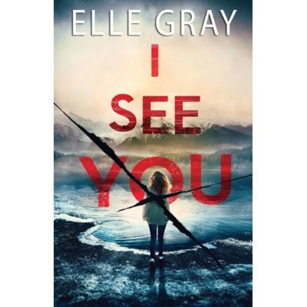 I See You -- Elle Gray